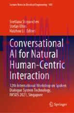 [PDF]Conversational AI for Natural Human-Centric Interaction: 12th International Workshop on Sp...