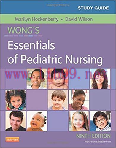 [PDF]Study Guide for Wong&rsquo;s Essentials of Pediatric Nursing, 9E