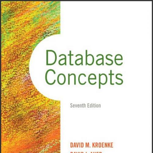 (Test Bank)Database Concepts 7th Edition by David M. Kroenke.zip