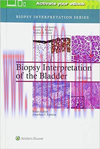 [CHM]Biopsy Interpretation of the Bladder， 3rd Edition