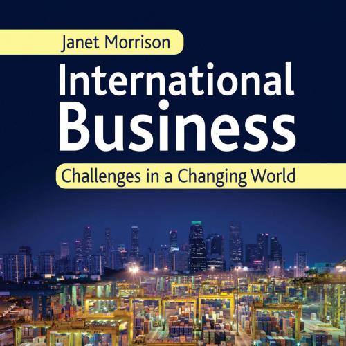 International Business Challenges in a Changing World 1st