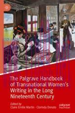 [PDF]The Palgrave Handbook of Transnational Women&rsquo;s Writing in the Long Nineteenth Century