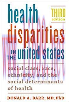 (PDF)Health Disparities in the United States: Social Class, Race, Ethnicity, and the Social Det...