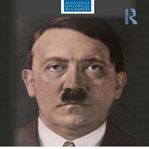 Hitler (Routledge Historical Biographies) - Michael Lynch
