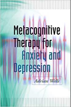 (PDF)Metacognitive Therapy for Anxiety and Depression Reprint Edition