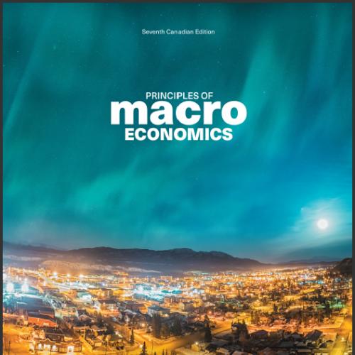 (Solution Manual)Principles of Macroeconomics , 7th Canadian Edition N. Gregory Mankiw.zip