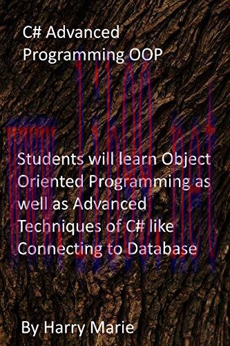 [FOX-Ebook]C# Advanced Programming OOP: Students will learn Object Oriented Programming as well...