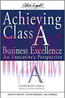 (PDF)Achieving Class A Business Excellence: An Executive&rsquo;s Perspective (The Oliver Wight Compan...