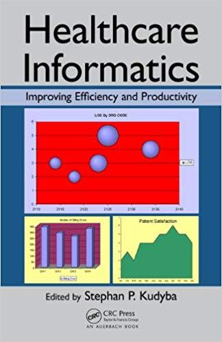 (PDF)Healthcare Informatics Improving Efficiency and Productivity 1st Edition