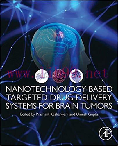 [PDF]Nanotechnology-Based Targeted Drug Delivery Systems for Brain Tumors