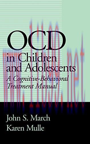 [AME]OCD in Children and Adolescents: A Cognitive-Behavioral Treatment Manual (Original PDF)