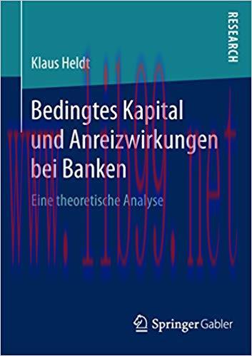 (PDF)Bedingtes Kapital und Anreizwirkungen bei Banken: Eine theoretische Analyse (German Editio...