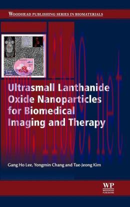 [AME]Ultrasmall Lanthanide Oxide Nanoparticles for Biomedical Imaging and Therapy