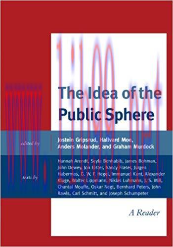 The Idea of the Public Sphere: A Reader