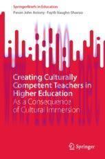 [PDF]Creating Culturally Competent Teachers in Higher Education: As a Consequence of Cultural I...