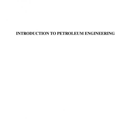 Introduction to petroleum engineering