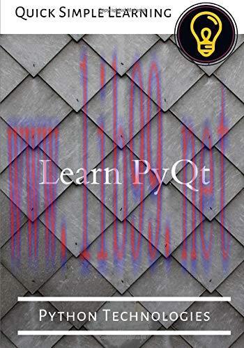 [FOX-Ebook]Learn PyQt: Python Technologies