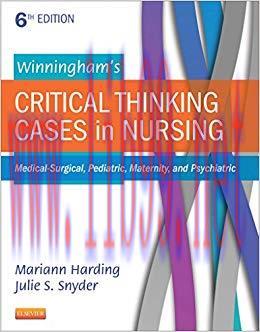 (PDF)Winningham&rsquo;s Critical Thinking Cases in Nursing &ndash; E-Book: Medical-Surgical, Pediatric, Mat...