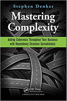 (PDF)Mastering Complexity Adding Coherence Throughout Your Business with Dependency Structure S...