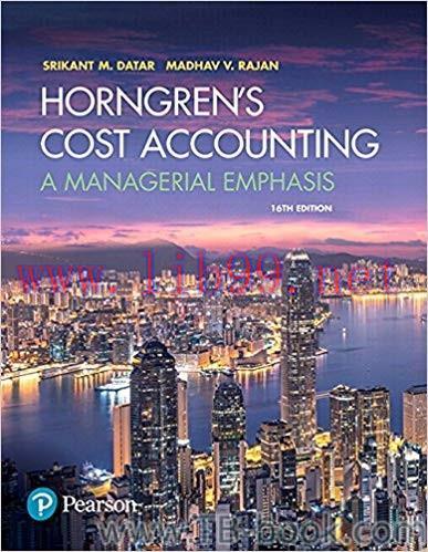 Horngren&rsquo;s Cost Accounting Plus MyLab Accounting with Pearson eText &mdash; Access Card Package 16th ...