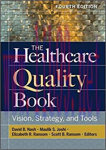 (PDF)The Healthcare Quality Book: Vision, Strategy, and Tools, Fourth Edition (AUPHA/HAP Book) ...
