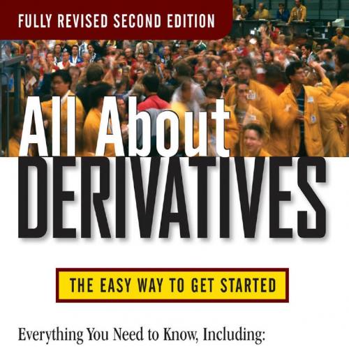 All About Derivatives, Second Edition (All About Series) 2nd - Michael Durbin