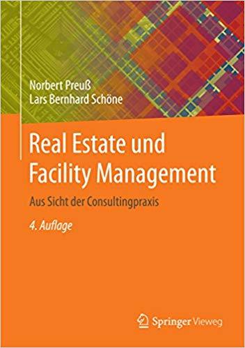 (PDF)Real Estate und Facility Management Aus Sicht der Consultingpraxis (German Edition) 4th Ed...