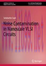 [PDF]Noise Contamination in Nanoscale VLSI Circuits