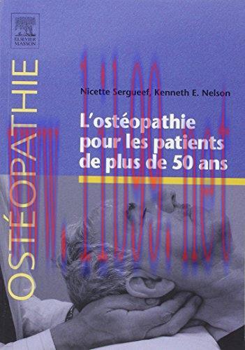 [AME]L'ost&eacute;opathie Pour Les Patients De Plus De 50 Ans (French Edition) (Original PDF)
