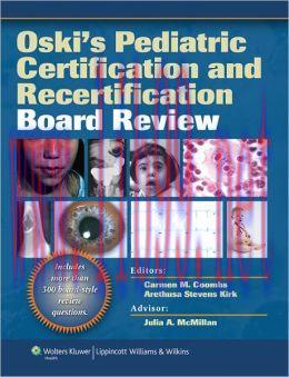 [AME]Oski's Pediatric Certification and Recertification Board Review (ORIGINAL PDF from_ Publis...