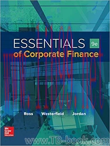 Essentials of Corporate Finance 9th Edition Ross 答案