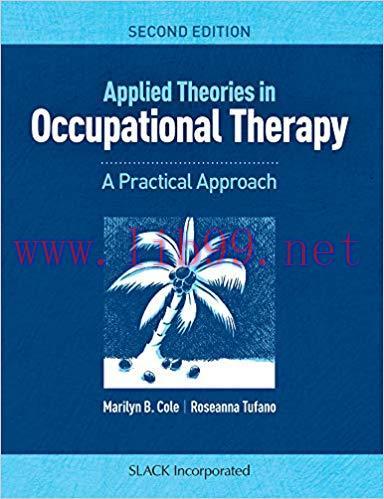 [PDF]Applied Theories in Occupational Therapy A Practical Approach 2nd Edition