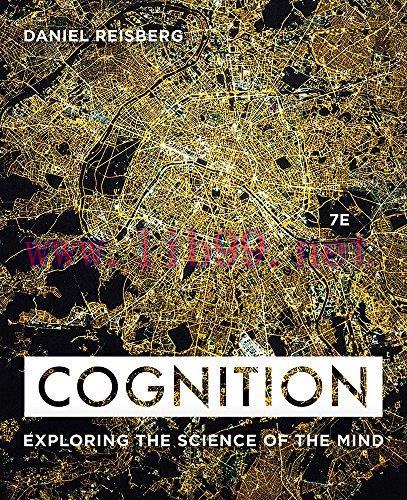 [AME]Cognition: Exploring the Science of the Mind, 7th Edition (Original PDF)