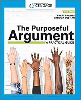 The Purposeful Argument A Practical Guide with APA 7e Updates Edition