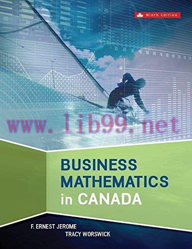 [FOX-Ebook]Business Mathematics in Canada, 9th Edition