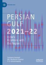 [PDF]Persian Gulf 2021&ndash;22: India&rsquo;s Relations with the Region