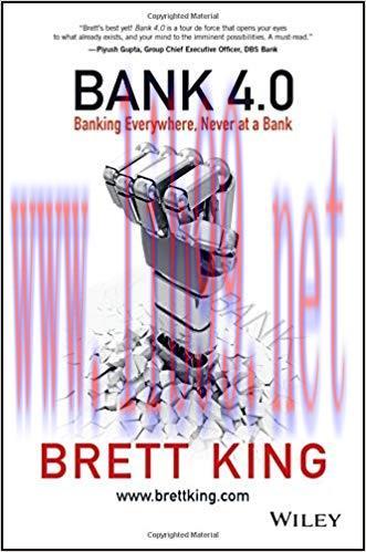 [PDF]Bank 4.0 Banking Everywhere, Never at a Bank