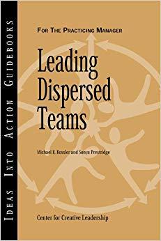 (PDF)Leading Dispersed Teams (J-B CCL (Center for Creative Leadership) Book 106) 1st Edition