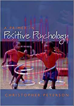 (PDF)A Primer in Positive Psychology (Oxford Positive Psychology Series)