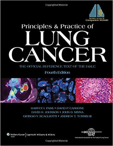 Principles and Practice of Lung Cancer, 4th Edition