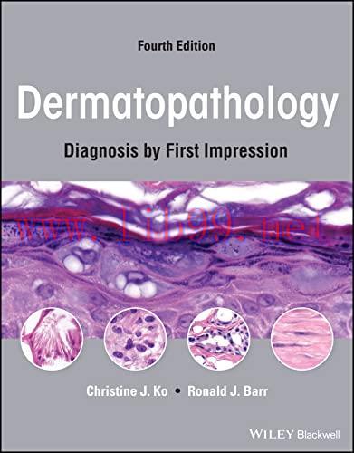 [AME]Dermatopathology: Diagnosis by First Impression, 4th edition (Original PDF)