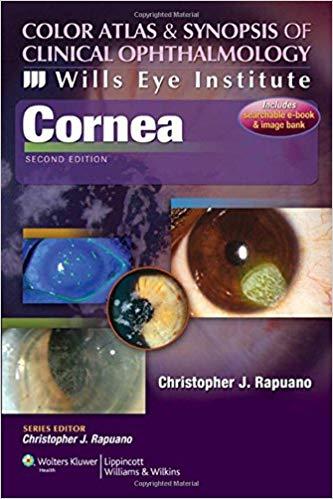 Cornea (Color Atlas and Synopsis of Clinical Ophthalmology), 2nd Edition