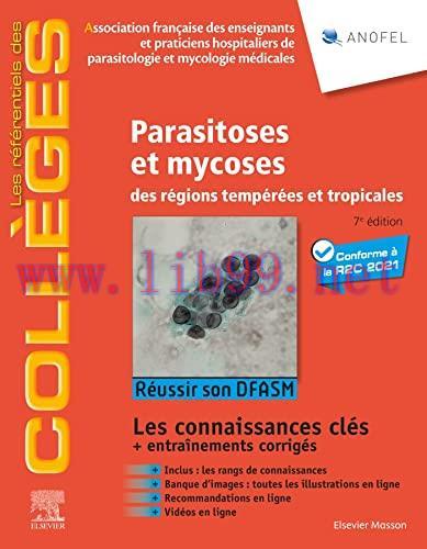 [AME]Parasitoses et mycoses: des r&eacute;gions temp&eacute;r&eacute;es et tropicales ; R&eacute;ussir son DFASM - Connaiss...