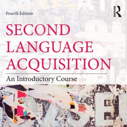 Second Language Acquisition_ An Introductory Course