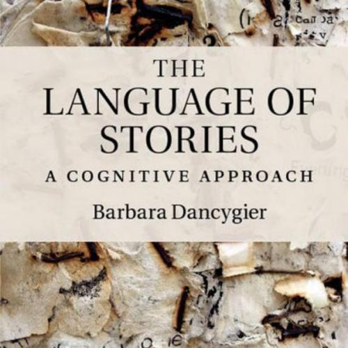 Language of Stories A Cognitive Approach - Barbara Dancygier, The