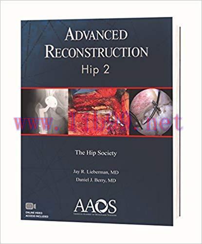 [PDF]Advanced Reconstruction - Hip 2nd Edition (包含VIDEOS)