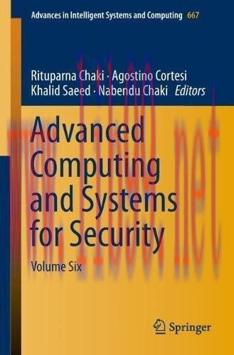 [FOX-Ebook]Advanced Computing and Systems for Security: Volume Six