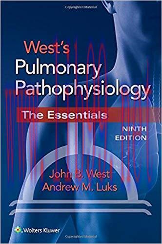 [PDF]West&rsquo;s Pulmonary Pathophysiology The Essentials - Ninth Edition