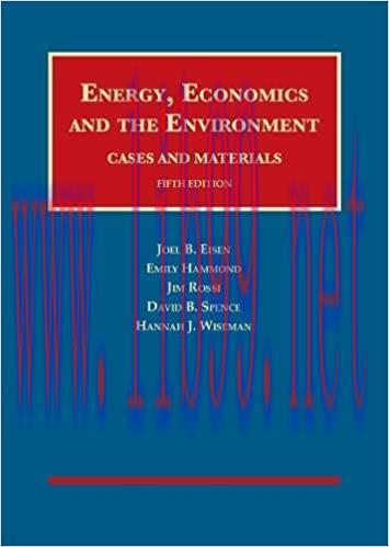 [PDF]Eisen, Hammond, Rossi, Spence, and Wiseman&rsquo;s Energy, Economics and the Environment, Cases ...
