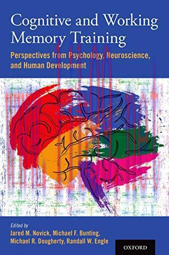 [AME]Cognitive and Working Memory Training: Perspectives from_ Psychology, Neuroscience, and Hu...